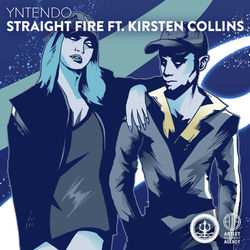 Straight Fire - Single - Yntendo