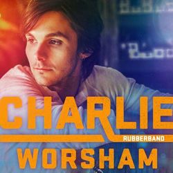 Rubberband - Charlie Worsham