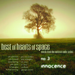 Best of Hearts of Space, No. 3: Innocence - Tim Story