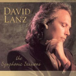 The Symphonic Sessions - David Lanz