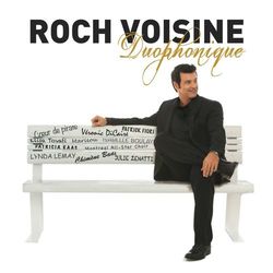 Duophonique - Roch Voisine