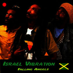 Falling Angels - Israel Vibration