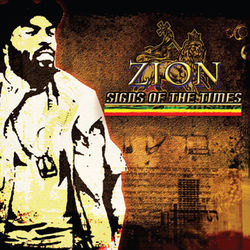 Signs Of The Times - Zion