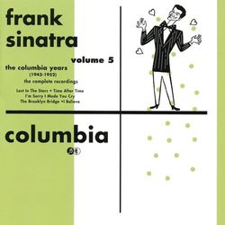 The Columbia Years (1943-1952): The Complete Recordings: Volume 5 - Frank Sinatra