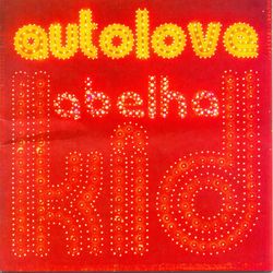 Autolove - Kid Abelha