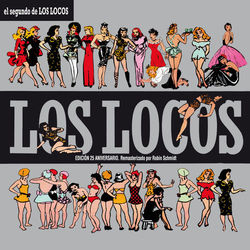 El Segundo de los Locos (25th Anniversary Edition) - Los Locos