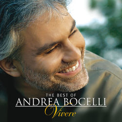 The Best of Andrea Bocelli - 'Vivere' - Andrea Bocelli