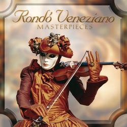 Masterpieces - Rondò Veneziano