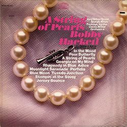 A String of Pearls - Bobby Hackett