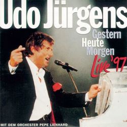 Gestern-Heute-Morgen Live '97 - Udo Jürgens