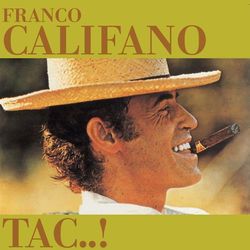 Tac..! - Franco Califano