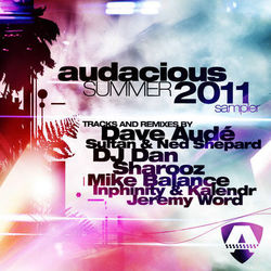 Audacious Summer 2011 Sampler - Dave Audé