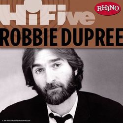 Rhino Hi-Five: Robbie Dupree (Robbie Dupree)