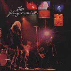 Johnny Winter And / Live - Johnny Winter