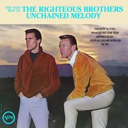 The Very Best Of The Righteous Brothers - Unchained Melody - Righteous Brothers