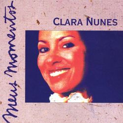 Meus Momentos (Clara Nunes)