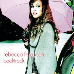 Backtrack - Rebecca Ferguson