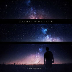 Chronicle - Lights & Motion