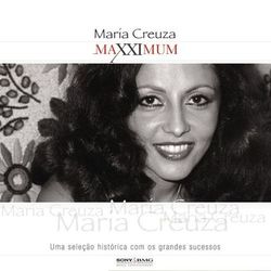Maxximum - Maria Creuza - Maria Creuza