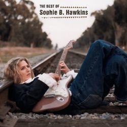 The Best Of Sophie B. Hawkins - Sophie B. Hawkins