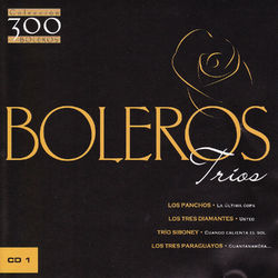 Boleros: Trios Vol. 1 - Trio Caribe