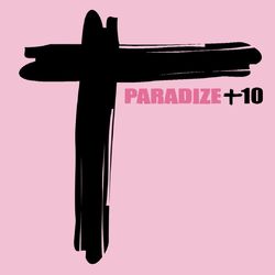 Paradize +10 - Edition Deluxe - Indochine