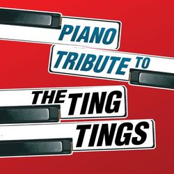 The Ting Tings Piano Tribute - Piano Tribute Players