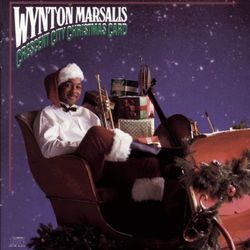 Crescent City Christmas Card - Wynton Marsalis