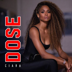 Dose - Ciara