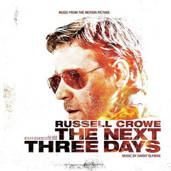 The Next Three Days (Original Motion Picture Soundtrack) - Moby