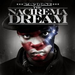 The Nacirema Dream - Papoose