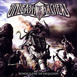 Behold The Devastation - Unleash The Archers
