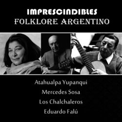 Folklore Argentino - Los Imprescindibles - Mercedes Sosa