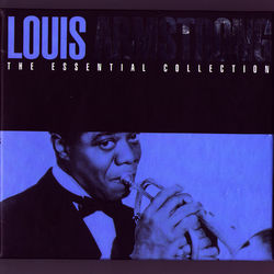 The Essential Collection - Louis Armstrong