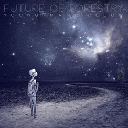 Young Man Follow - Future of Forestry