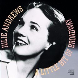 A Little Bit Of Broadway - Julie Andrews