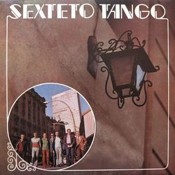 Sexteto Tango - Sexteto Tango