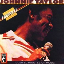 Chronicle: The 20 Greatest Hits - Johnnie Taylor