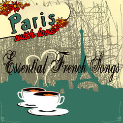 Paris With Love - Essential French Songs - Yves Montand