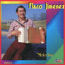 Melodias - Flaco Jiménez