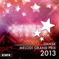 Dansk Melodi Grand Prix 2013 - Frederikke Vedel