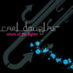 Return Of The Fighter - Carl Douglas