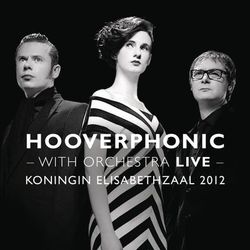 With Orchestra Live - Hooverphonic