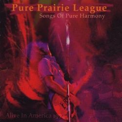 Alive In America '74 - Pure Prairie League