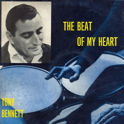 The Beat of My Heart - Tony Bennett