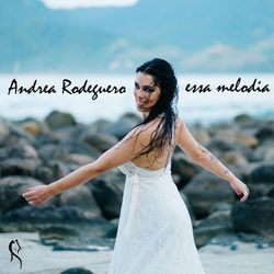Essa Melodia - Single - Andrea Rodeguero