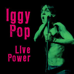 Live Power - Iggy Pop