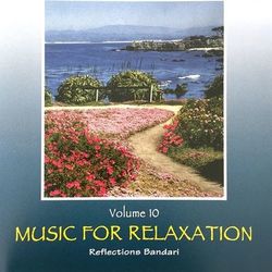 Music for Relaxation (Volume 10) - Bandari