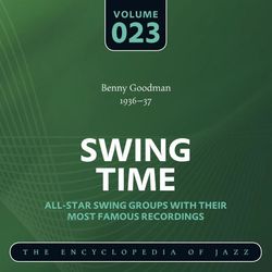 Swing Time - The Encyclopedia of Jazz, Vol. 23 - Benny Goodman Quartet