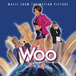 Woo - Music From The Motion Picture - Charli Baltimore